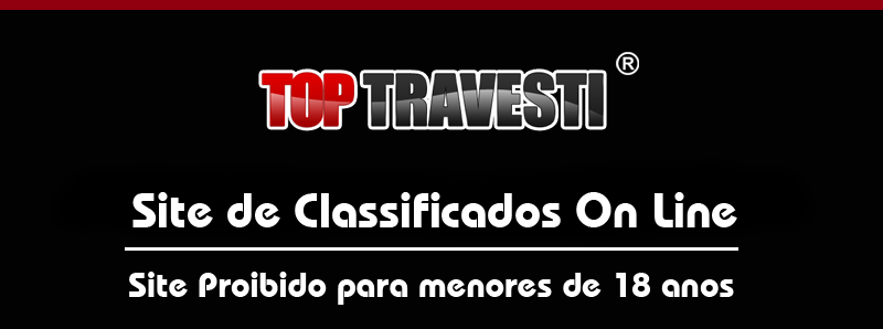 Top Travesti - Acompanhantes Travestis