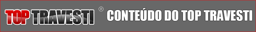 Sobre o Top Travesti